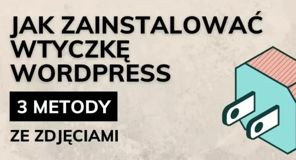 krok-po-kroku-jak-zainstalowa-wtyczke-wordpress