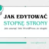 jak edytowac footer php wordpress