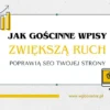 goscinne wpisy zwiekszaja ruch seo